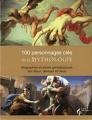 100 personnages cles de la mythologie malcom day